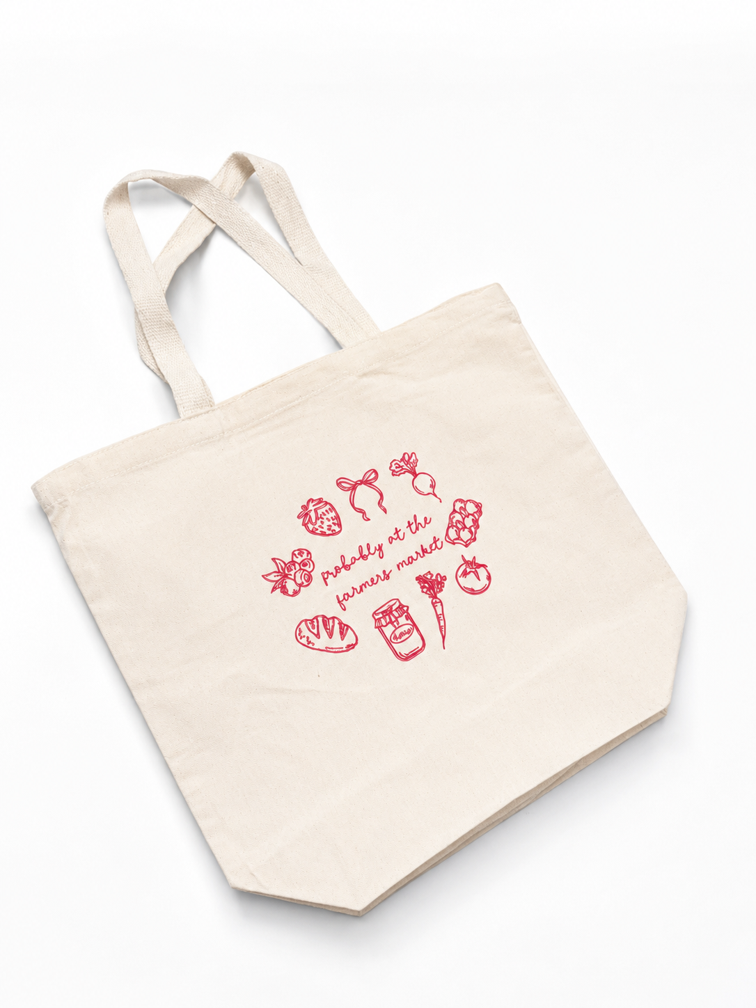 Probably At The Farmer’s Market Tote Bag