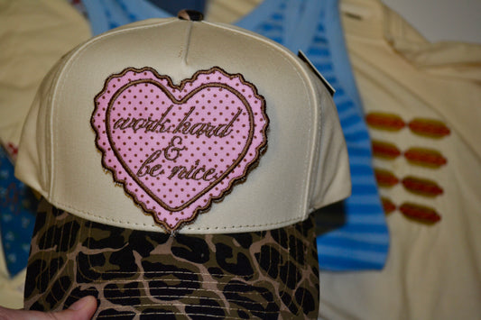 Work Hard & Be Nice Hat