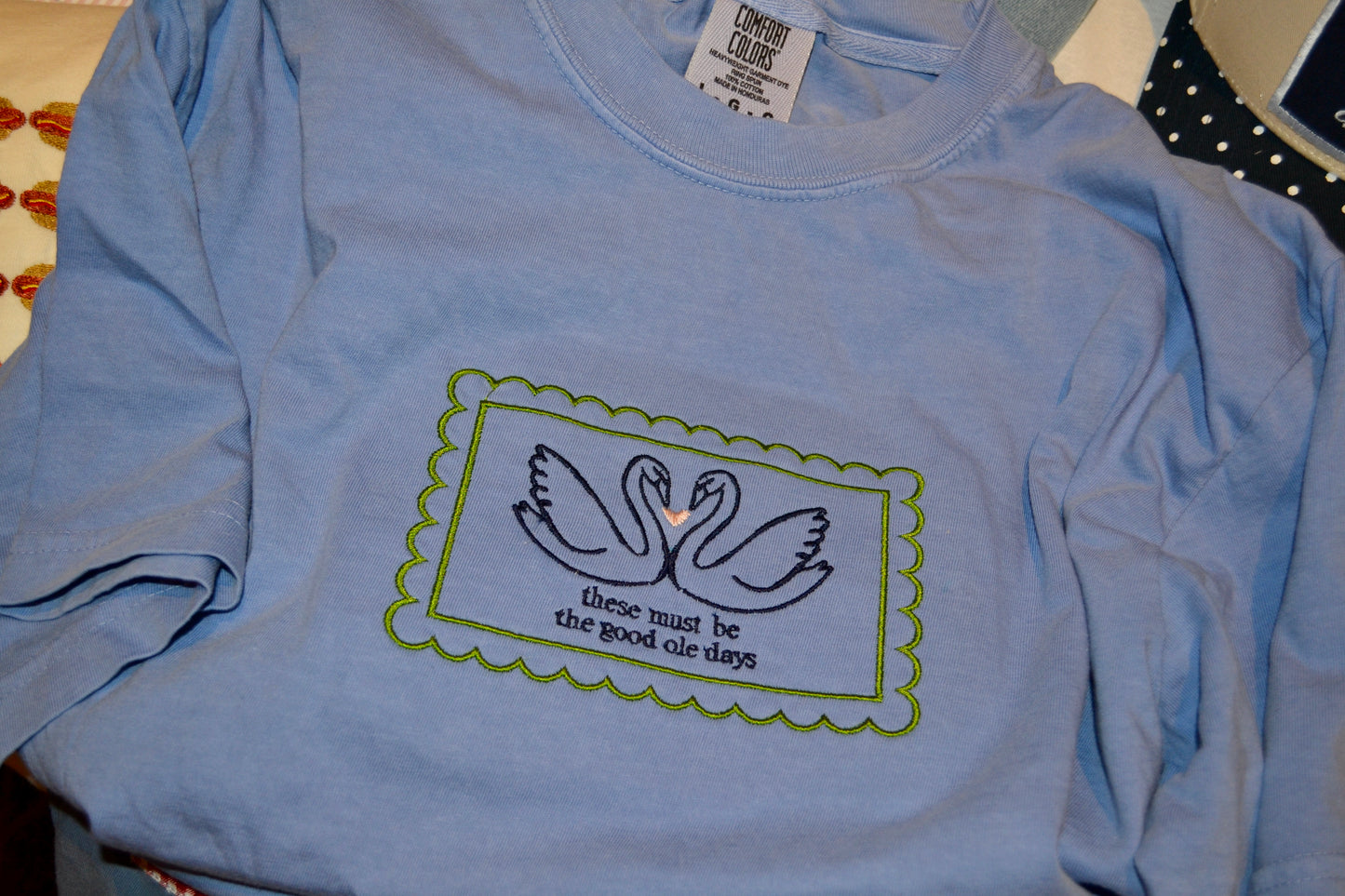 These Must Be The Good Ole Days Tee